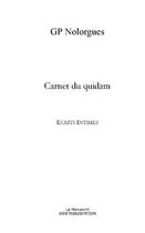 Couverture du livre « Carnet du quidam » de Nolorgues Guy aux éditions Le Manuscrit