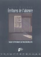 Couverture du livre « Écritures de l'absence ; essai sur les frères goncourt, zola, proust, gide, valéry, leiris » de Maria Watroba aux éditions Pu De Rennes