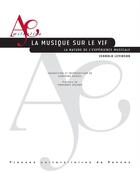 Couverture du livre « La musique sur le vif ; la nature de l'expérience musicale » de Jerrold Levinson aux éditions Presses Universitaires De Rennes