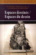 Couverture du livre « Espaces dessines / espaces du dessin » de Pu Septentrion aux éditions Pu Du Septentrion