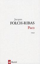 Couverture du livre « Paco » de Jacques Folch-Ribas aux éditions Boreal