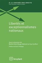Couverture du livre « Libertés et exceptionnalismes nationaux » de Guy Scoffoni et Marthe Fatin-Rouge Stefanini aux éditions Bruylant