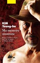 Couverture du livre « Ma mémoire assassine » de Young-Ha Kim aux éditions Picquier