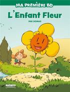 Couverture du livre « L'enfant fleur » de Domas aux éditions Bamboo