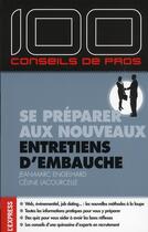 Couverture du livre « Se préparer aux nouveaux entretiens d'embauche » de Jean-Marc Engelhard aux éditions L'express