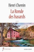 Couverture du livre « La ronde des hasards » de Henri Chemin aux éditions Lucien Souny