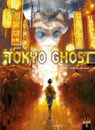 Couverture du livre « Tokyo gost Tome 1 » de J.L Sala et Djief aux éditions Soleil