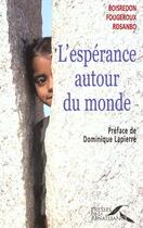Couverture du livre « L'esperance autour du monde » de Boisredon/Fougeroux aux éditions Presses De La Renaissance
