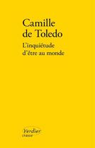Couverture du livre « L'inquiétude d'être au monde » de Camille De Toledo aux éditions Epagine