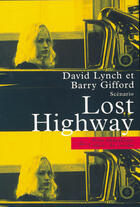 Couverture du livre « Lost highway » de Lynch/Giffor aux éditions Cahiers Du Cinema