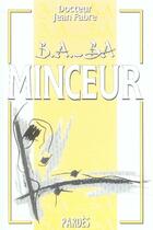 Couverture du livre « Minceur » de Jean Fabre aux éditions Pardes