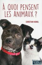 Couverture du livre « À quoi pensent les animaux ? » de Vignol Christian aux éditions Jourdan