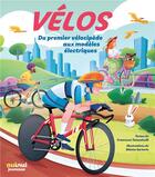 Couverture du livre « Histoire illustrée des véhicules et des transports : vélos » de Francesco Tomasinelli et Diletta Sartorio aux éditions Nuinui Jeunesse