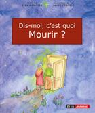 Couverture du livre « Dis-moi, c'est quoi mourir ? » de Etan Boritzer aux éditions Editions De L'Éveil