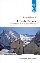 Couverture du livre « L'Or du Paradis (Mini-Poche) » de Mouterde Bernard aux éditions Editions Ao