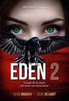 Couverture du livre « Eden : l'ange de la mort est assis sur mon banc » de Boudoux/De Laget aux éditions Immo Et Mots
