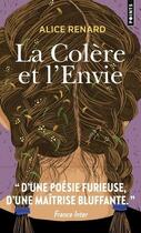 Couverture du livre « La colère et l'envie » de Alice Renard aux éditions Points