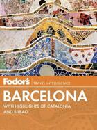 Couverture du livre « Fodor's Barcelona » de  aux éditions Editions Racine