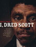Couverture du livre « I, Dred Scott » de Moses Shelia P aux éditions Margaret K Mcelderry Books