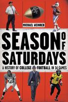 Couverture du livre « Season of Saturdays » de Weinreb Michael aux éditions Scribner