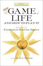 Couverture du livre « The New Game of Life and How to Play It » de Florence Scovel Shinn aux éditions Atria Books Beyond Words