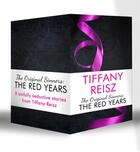 Couverture du livre « The Original Sinners: The Red Years (Mills & Boon e-Book Collections) » de Tiffany Reisz aux éditions Mills & Boon Series