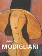 Couverture du livre « Amedeo Modigliani » de Jane Rogoyska et Frances Alexander aux éditions Parkstone International