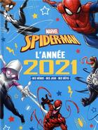 Couverture du livre « Spider-Man : l'année 2021 » de Marvel aux éditions Disney Hachette
