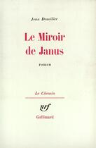 Couverture du livre « Le miroir de janus » de Jean Demelier aux éditions Gallimard