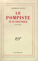 Couverture du livre « Le Pompiste Et Le Chauffeur » de Bayle G aux éditions Gallimard