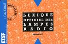 Couverture du livre « Lexique Officiel Des Lampes Radio 1957 » de Gaudillat aux éditions Etsf