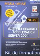 Couverture du livre « Implémentation de Isa server 2004 ; examen mcsa/mcse 70-350 » de Satn Reimer aux éditions Microsoft Press