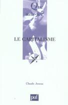 Couverture du livre « Capitalisme 315_(3e edition) (le) » de Claude Jessua aux éditions Que Sais-je ?