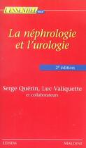 Couverture du livre « L'essentiel sur la nephrologie et l'urologie, 2e ed. (2e édition) » de Valiquett Querin S. aux éditions Edisem
