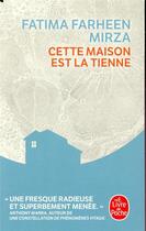 Couverture du livre « Cette maison est la tienne » de Fatima Farheen Mirza aux éditions Le Livre De Poche