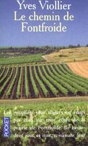 Couverture du livre « Le Chemin De Fontfroide » de Yves Viollier aux éditions Pocket