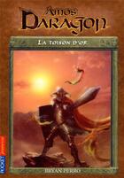 Couverture du livre « Amos Daragon t.9 ; la toison d'or » de Bryan Perro aux éditions Pocket Jeunesse