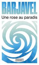 Couverture du livre « Une rose au paradis » de Rene Barjavel aux éditions Pocket