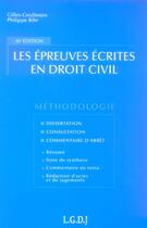 Couverture du livre « Epreuves ecrites en droit civil 10eme (les) (10e édition) » de Goubeaux/Bihr aux éditions Lgdj