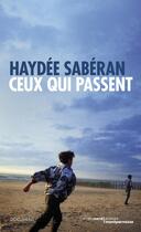 Couverture du livre « Ceux qui passent » de Haydee Saberan aux éditions Carnets Nord