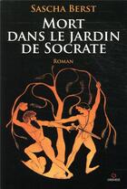 Couverture du livre « Mort dans le jardin de Socrate » de Sascha Berst aux éditions Gremese