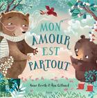 Couverture du livre « Mon amour est partout » de Anne Booth et Asa Gilland aux éditions Kimane