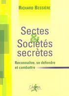 Couverture du livre « Guides des sectes et des societes secretes » de Richard Bessiere aux éditions Chiron