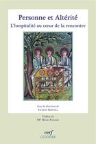 Couverture du livre « Personne et altérité : l'hospitalité au coeur de la rencontre » de Jacques Keryell aux éditions Paul Geuthner