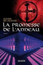 Couverture du livre « La promesse de l'anneau » de Olivier De Lagausie aux éditions Salvator