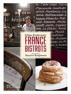 Couverture du livre « France bistrots » de Gilles Pudlowski et Maurice Rougemont aux éditions La Martiniere