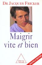 Couverture du livre « Maigrir vite et bien » de Jacques Fricker aux éditions Odile Jacob