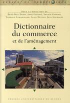 Couverture du livre « Dictionnaire du commerce et de l'aménagement » de  aux éditions Pu De Rennes