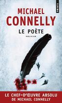 Couverture du livre « Le poète » de Michael Connelly aux éditions Points