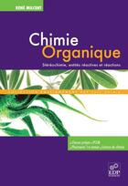 Couverture du livre « Chimie organique » de Rene Milcent aux éditions Edp Sciences